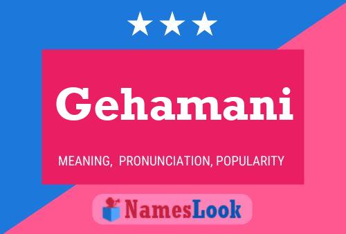 Gehamani Name Poster