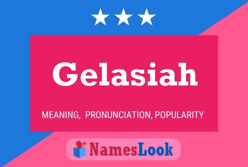 Gelasiah Name Poster