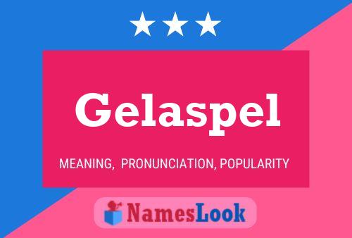 Gelaspel Name Poster