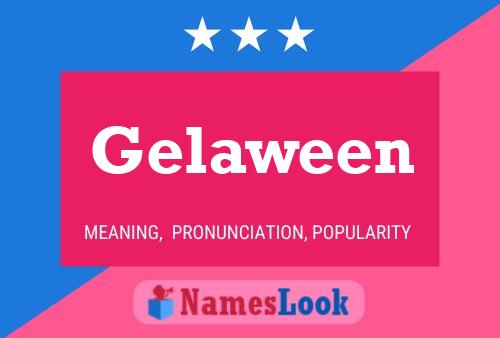 Gelaween Name Poster