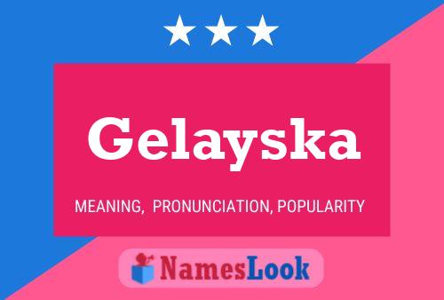 Gelayska Name Poster