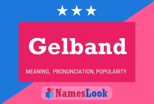 Gelband Name Poster