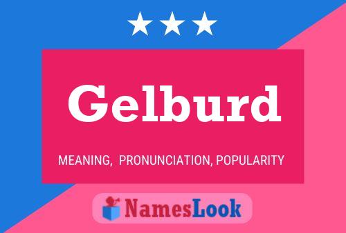 Gelburd Name Poster