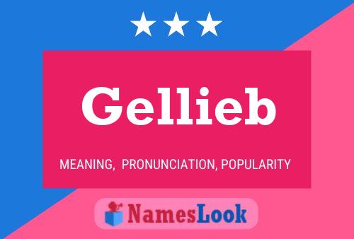 Gellieb Name Poster