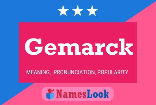 Gemarck Name Poster