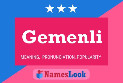 Gemenli Name Poster