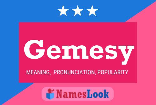 Gemesy Name Poster