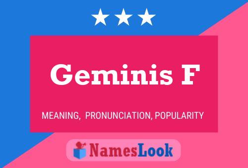 Geminis F Name Poster