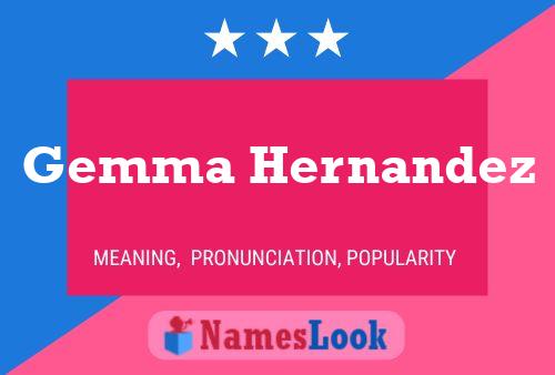 Gemma Hernandez Name Poster