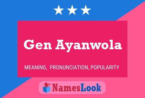 Gen Ayanwola Name Poster