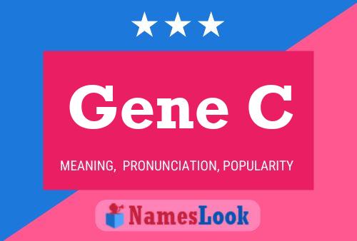 Gene C Name Poster