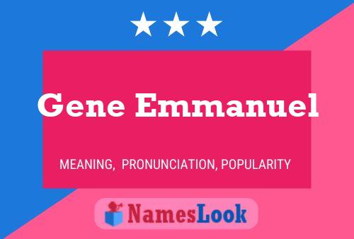 Gene Emmanuel Name Poster