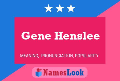 Gene Henslee Name Poster