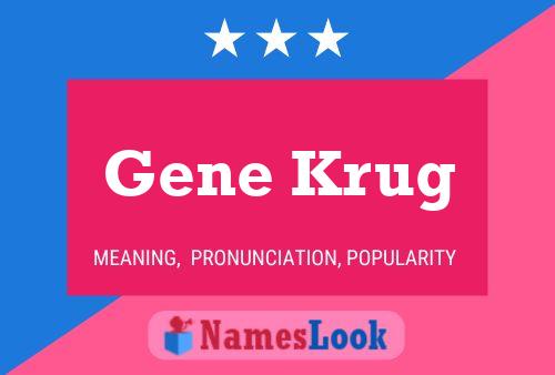 Gene Krug Name Poster