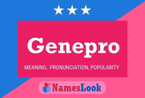 Genepro Name Poster