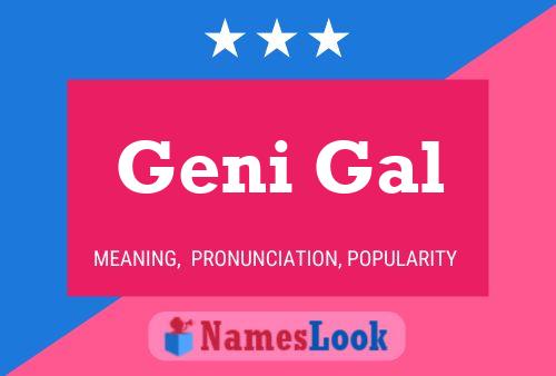 Geni Gal Name Poster