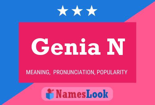 Genia N Name Poster