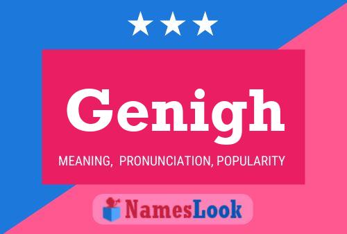 Genigh Name Poster