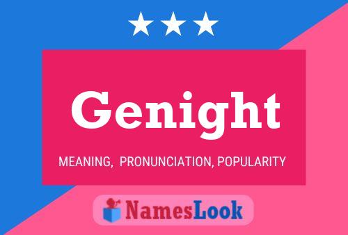 Genight Name Poster