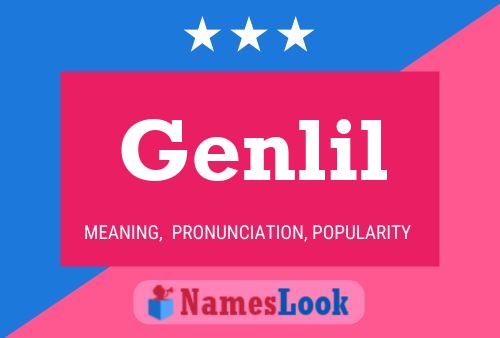 Genlil Name Poster