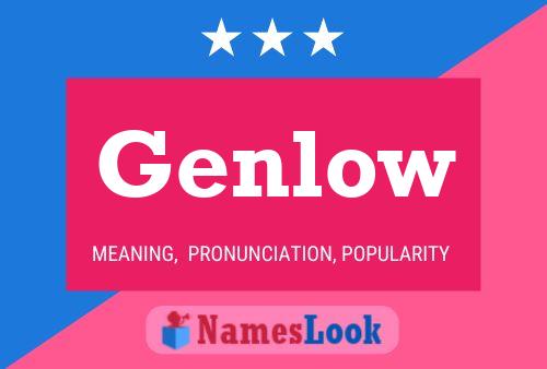 Genlow Name Poster