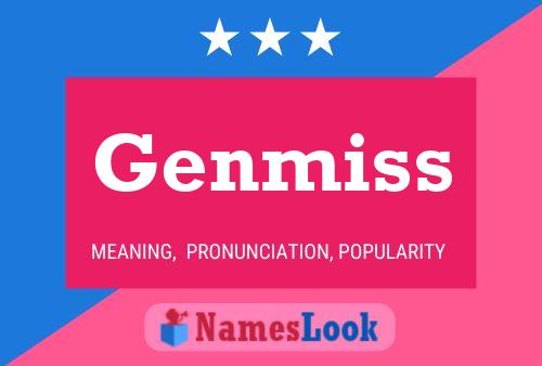 Genmiss Name Poster