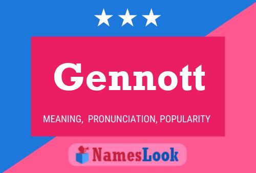 Gennott Name Poster