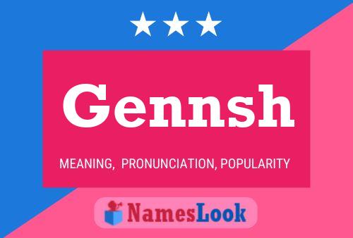 Gennsh Name Poster