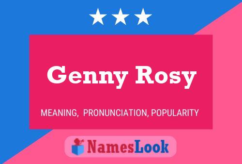 Genny Rosy Name Poster