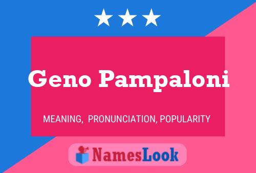 Geno Pampaloni Name Poster