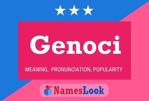 Genoci Name Poster