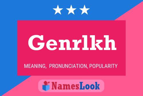 Genrlkh Name Poster