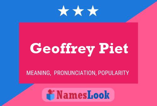 Geoffrey Piet Name Poster