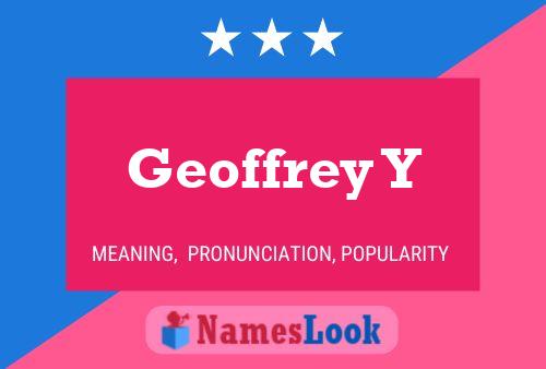 Geoffrey Y Name Poster