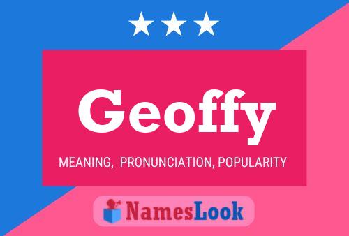 Geoffy Name Poster