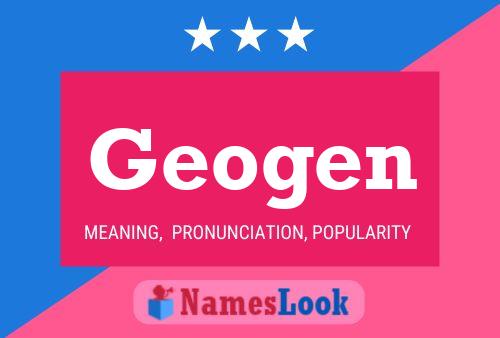 Geogen Name Poster