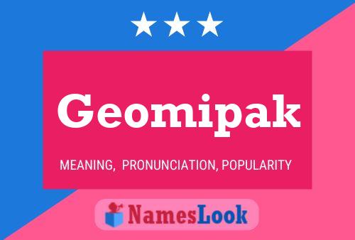 Geomipak Name Poster