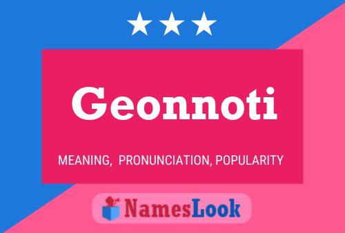 Geonnoti Name Poster