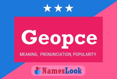 Geopce Name Poster