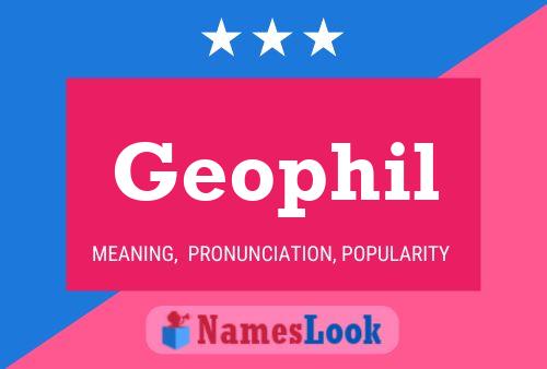 Geophil Name Poster