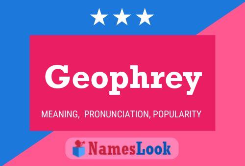 Geophrey Name Poster