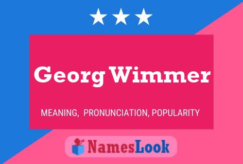 Georg Wimmer Name Poster