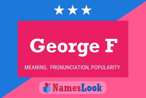 George F Name Poster