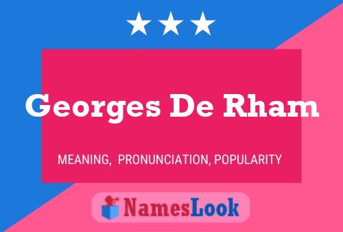 Georges De Rham Name Poster