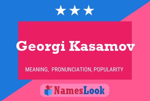 Georgi Kasamov Name Poster