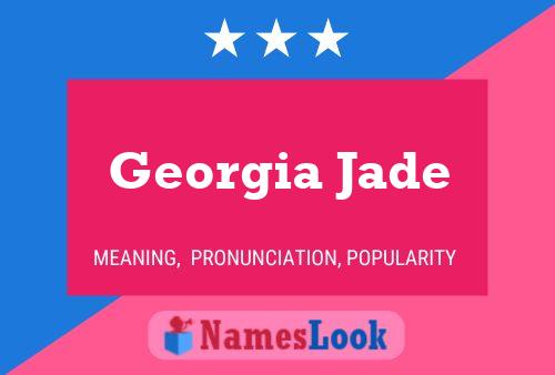 Georgia Jade Name Poster