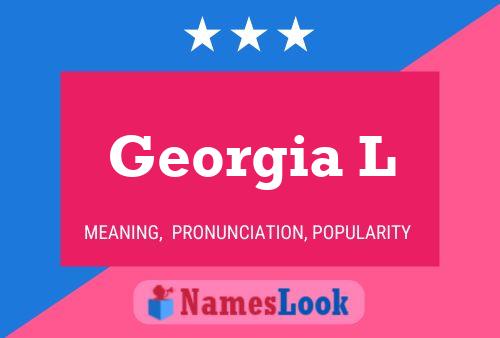 Georgia L Name Poster