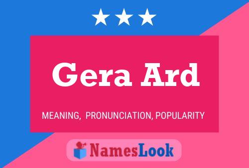 Gera Ard Name Poster