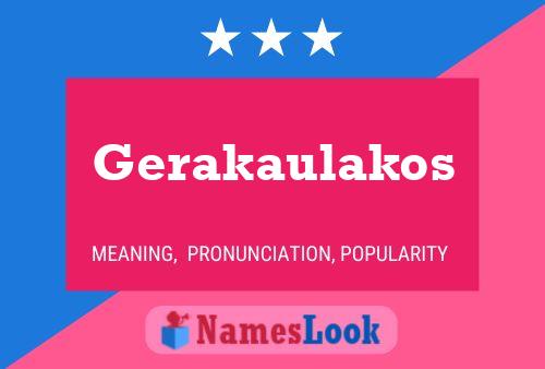 Gerakaulakos Name Poster