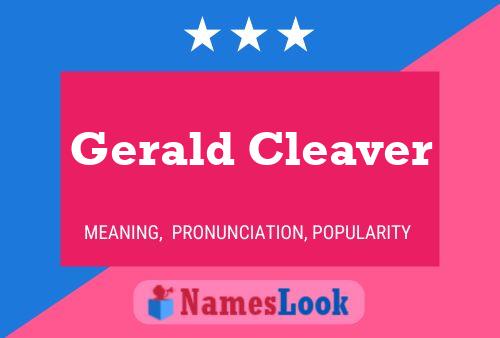 Gerald Cleaver Name Poster